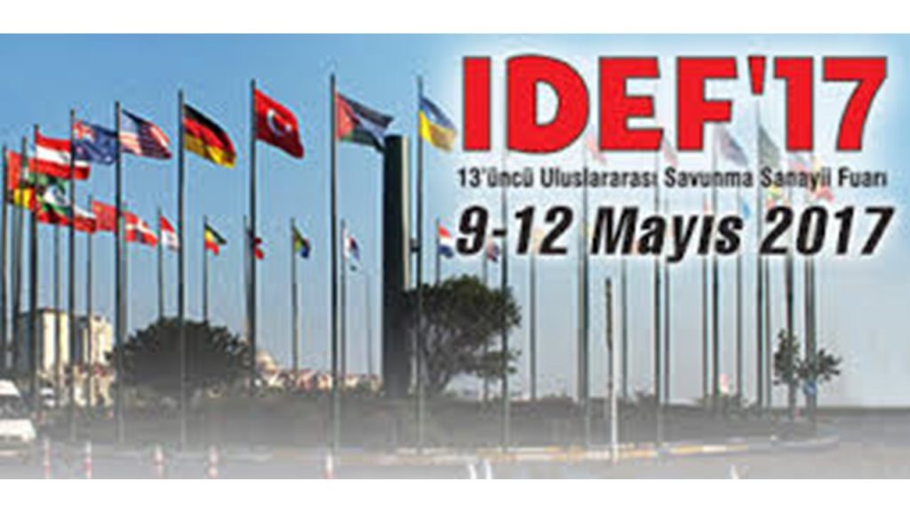 IDEF’17 SAVUNMA SANAYİ FUARI