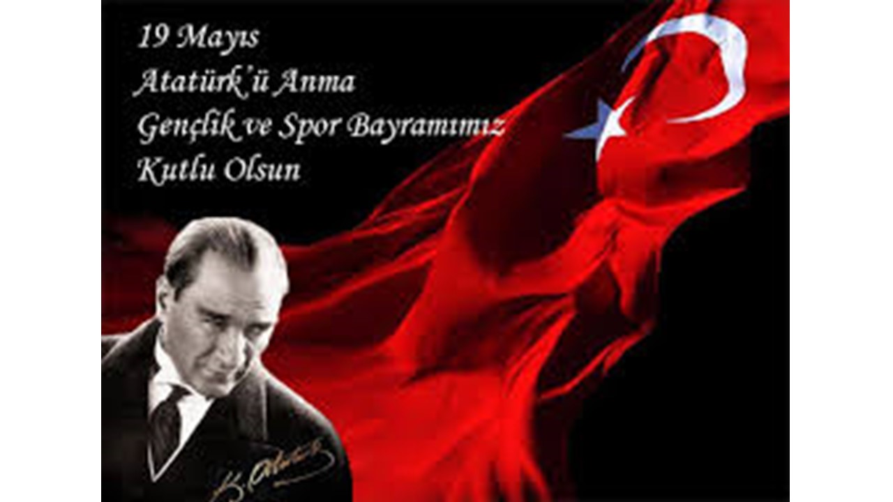 19 MAYIS BAYRAMIMIZ KUTLU OLSUN