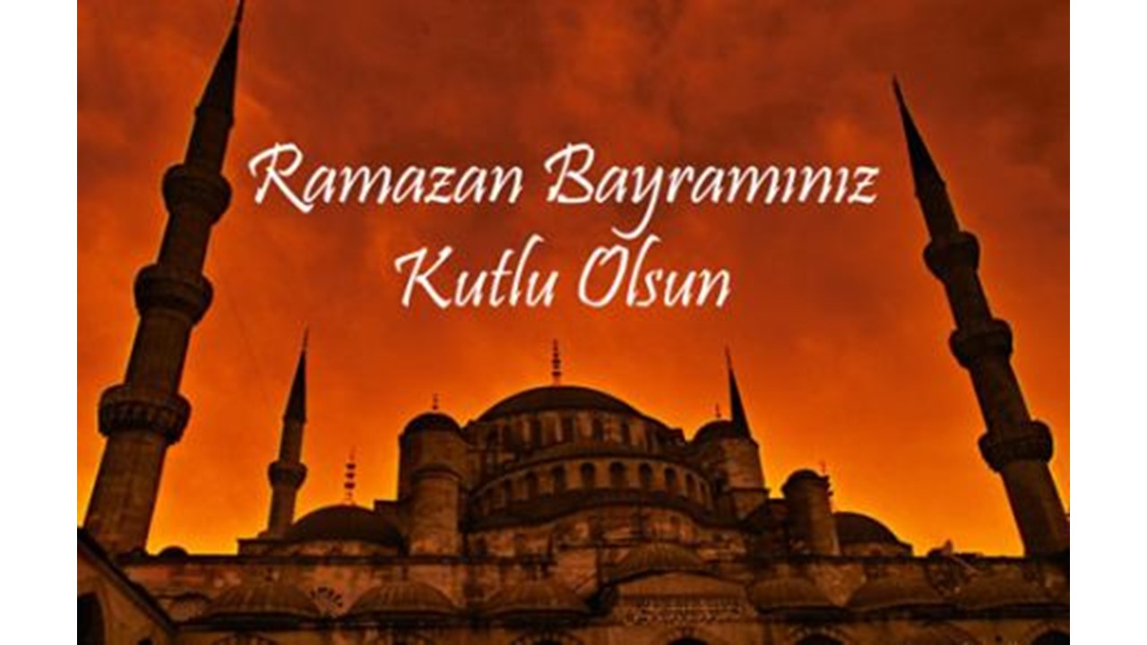 RAMAZAN BAYRAMI MESAJI