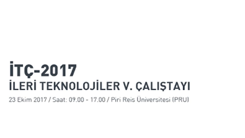 İleri Teknolojiler V. Çalıştayı