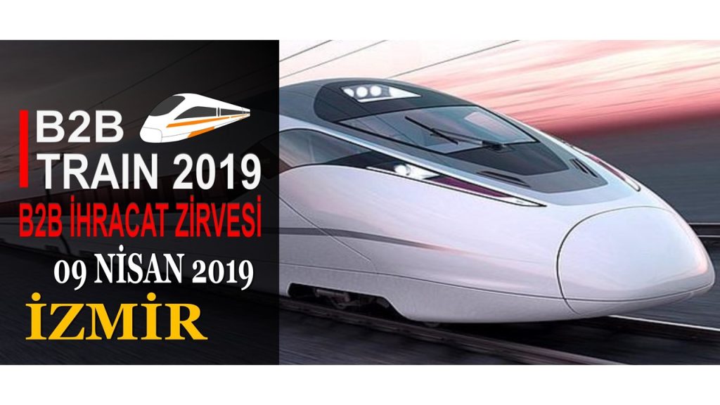 B2B TREN 2019 Yansanayi İhracat Zirvesi