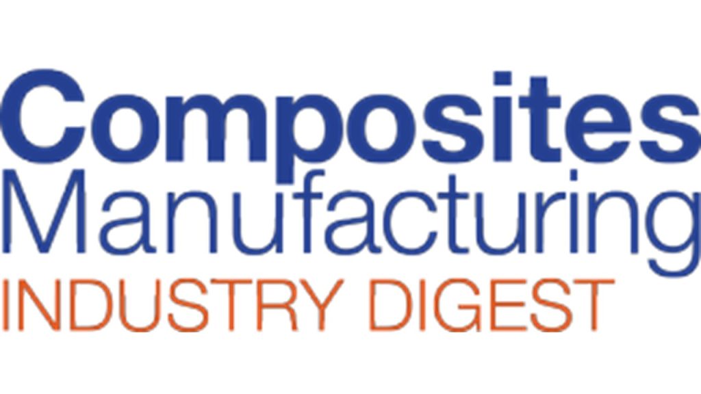 Composites Manufacturing Industry Digest