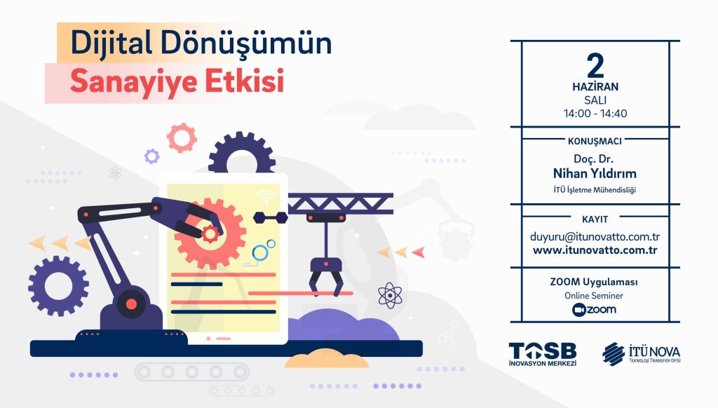 Dijital Dönüşümün Sanayiye Etkisi Webinarı