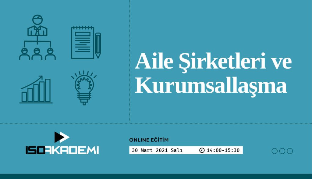 Aile Şirketleri ve Kurumsallaşma Eğitimi