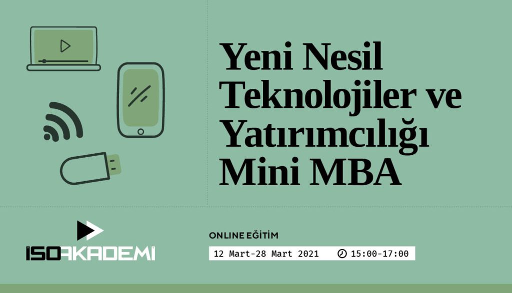 Yeni Nesil Teknolojiler ve Yatırımcılığı Mini MBA