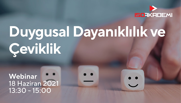 Duygusal Dayanıklılık ve Çeviklik Webinarı