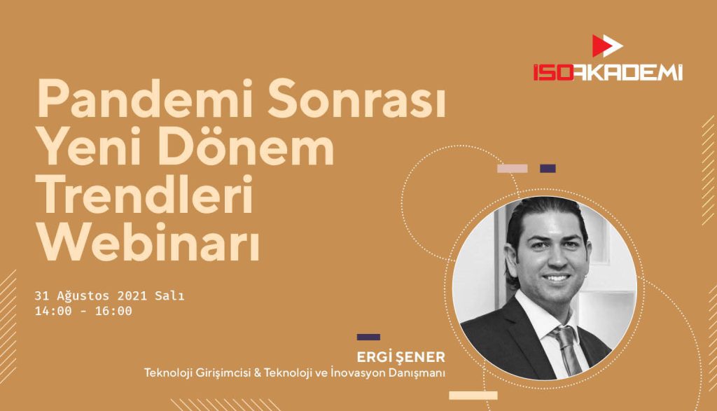 Pandemi Sonrası Yeni Dönem Trendleri Webinarı