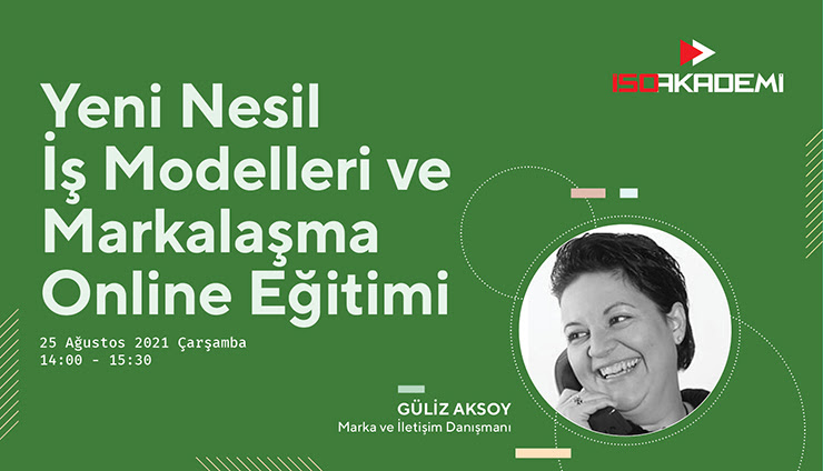Yeni Nesil İş Modelleri ve Markalaşma Online Eğitimi