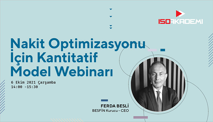 Nakit Optimizasyonu İçin Kantitatif Model Webinarı