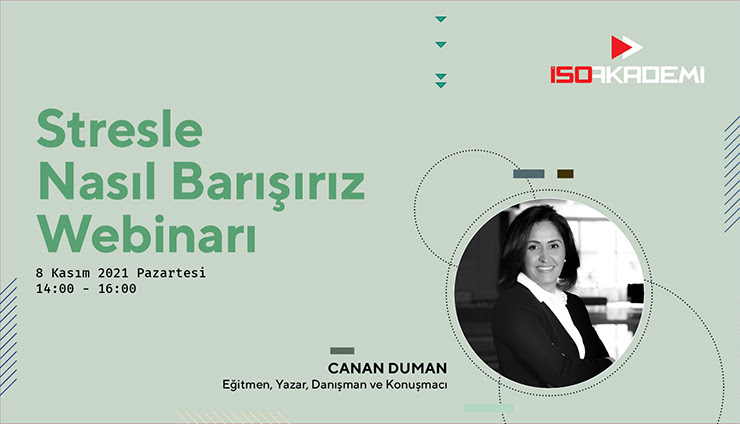 İSO Akademi Stresle Nasıl Barışırız Webinarı