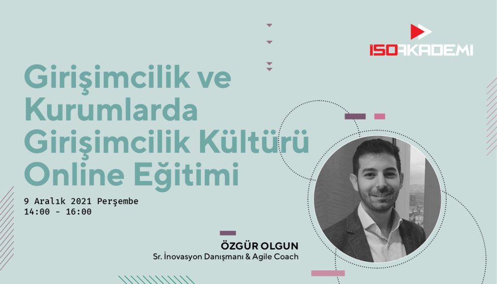 Girişimcilik ve Kurumlarda Girişimcilik Kültürü Eğitimi
