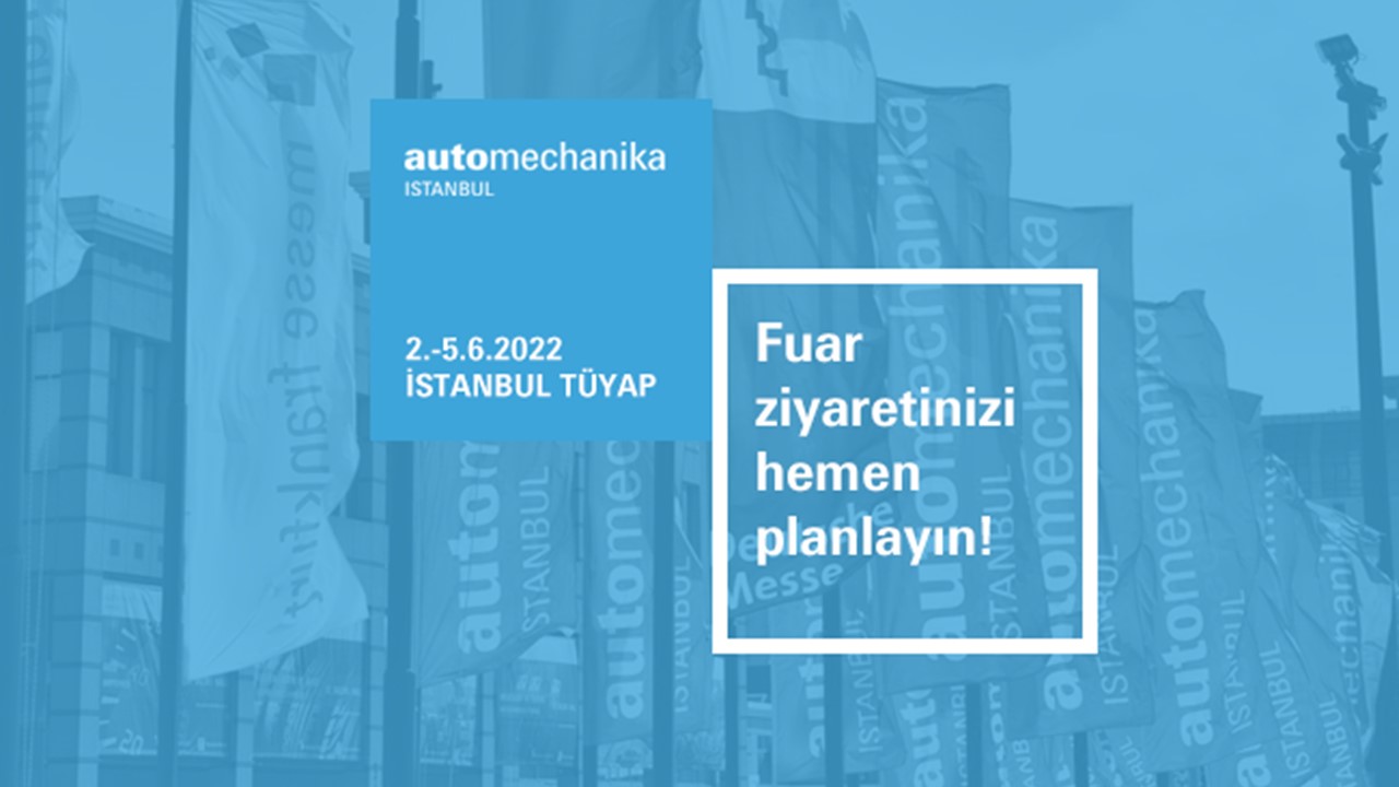 Automechanika Istanbul için Geri Sayım Başladı