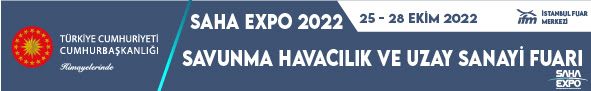 SAHA EXPO 2022: Uzay, Savunma ve Havacılık