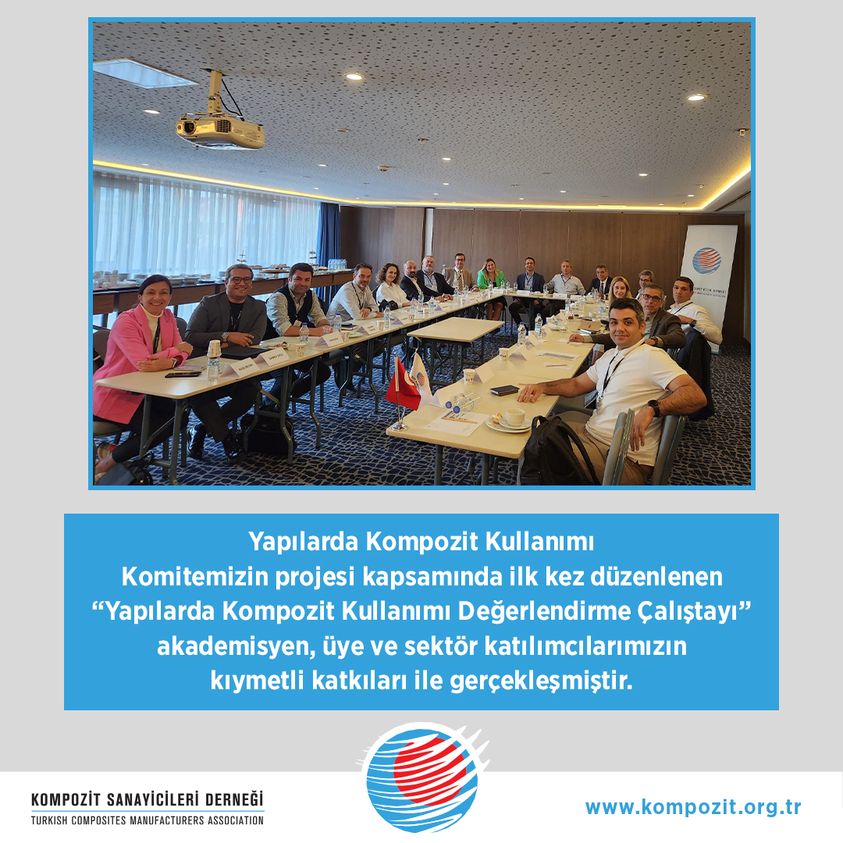 Yapılarda Kompozit Kullanımı Değerlendirme Çalıştayı