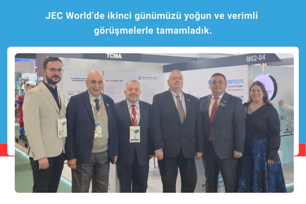 JEC World’de ikinci günümüzü yoğun ve verimli görüşmelerle tamamladık.