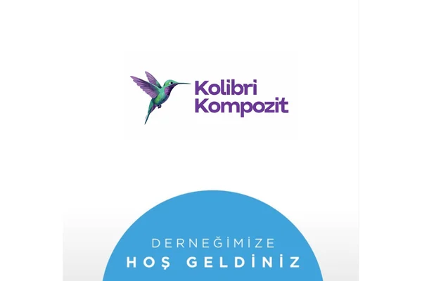 Yeni Üyemiz : Kolibri Kompozit