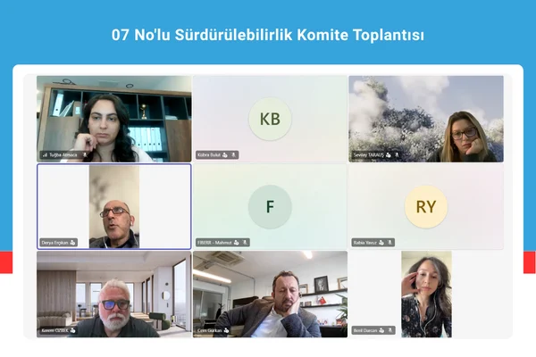 07 No’lu Sürdürülebilirlik Komite Toplantısı